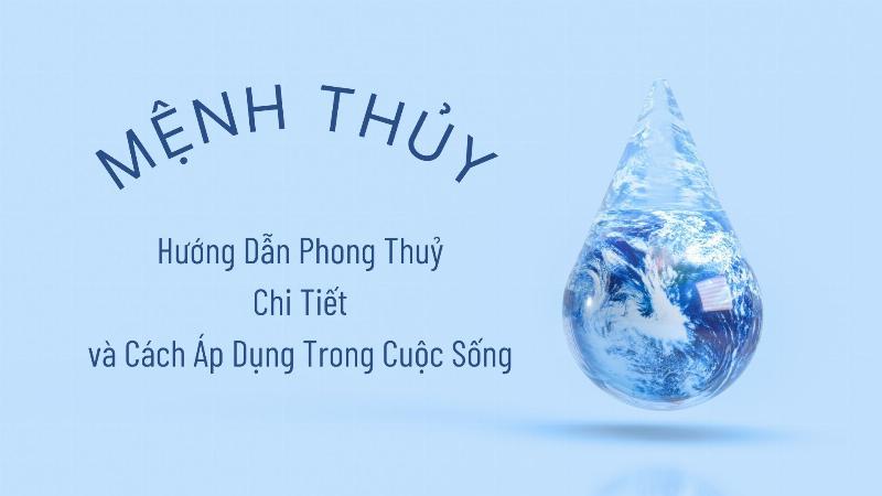 Lời khuyên về cách sống và làm việc cho người mệnh Giản Hạ Thủy